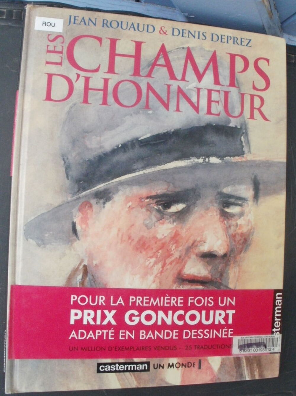 Jean ROUAUD / Denis DEPREZ Les champs d'honneur Livres et BD