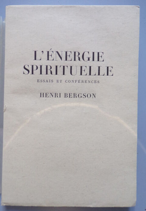 L' énergie spirituelle essais et conférences Henri Bergson 25 Laval (53)