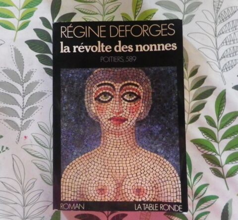 LA REVOLTE DES NONNES de R�gine DEFORGES Ed. La Table Ronde 3 Bubry (56)