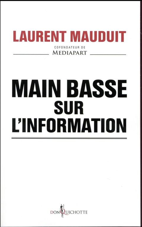 Main basse sur l'information 10 Rennes (35)