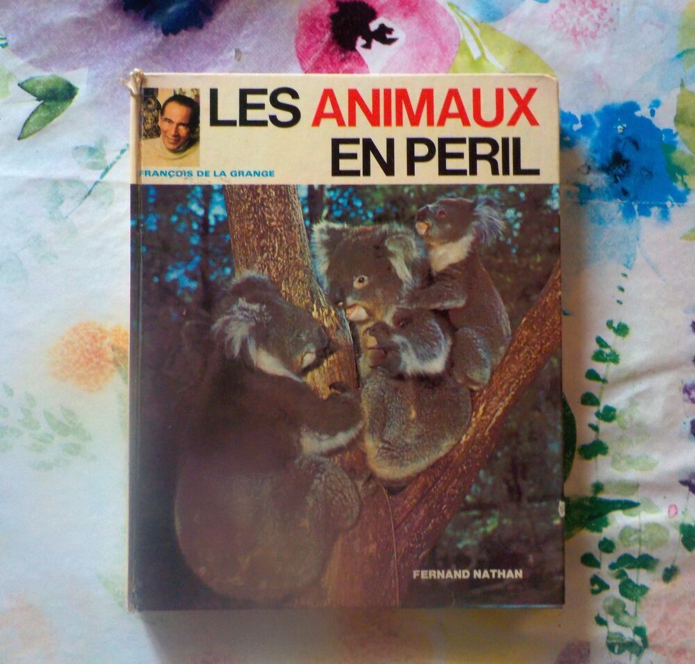 LES ANIMAUX EN PERIL par F. de la Grange Ed. Nathan Livres et BD