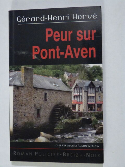 PEUR SUR PONT AVEN  roman policier  BREIZH NOIR 4 Brest (29)