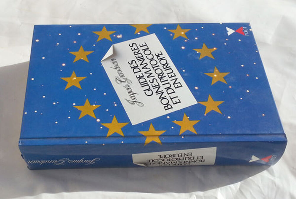 Guide Des Bonnes Mani&egrave;res en Europe. Neuf, prix in&eacute;galable Livres et BD