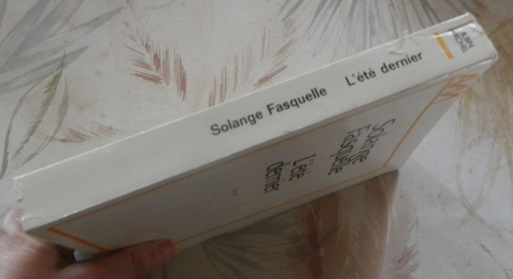 L'ETE DERNIER de Solange FASQUELLE Ed. Albin Michel 1975 Livres et BD