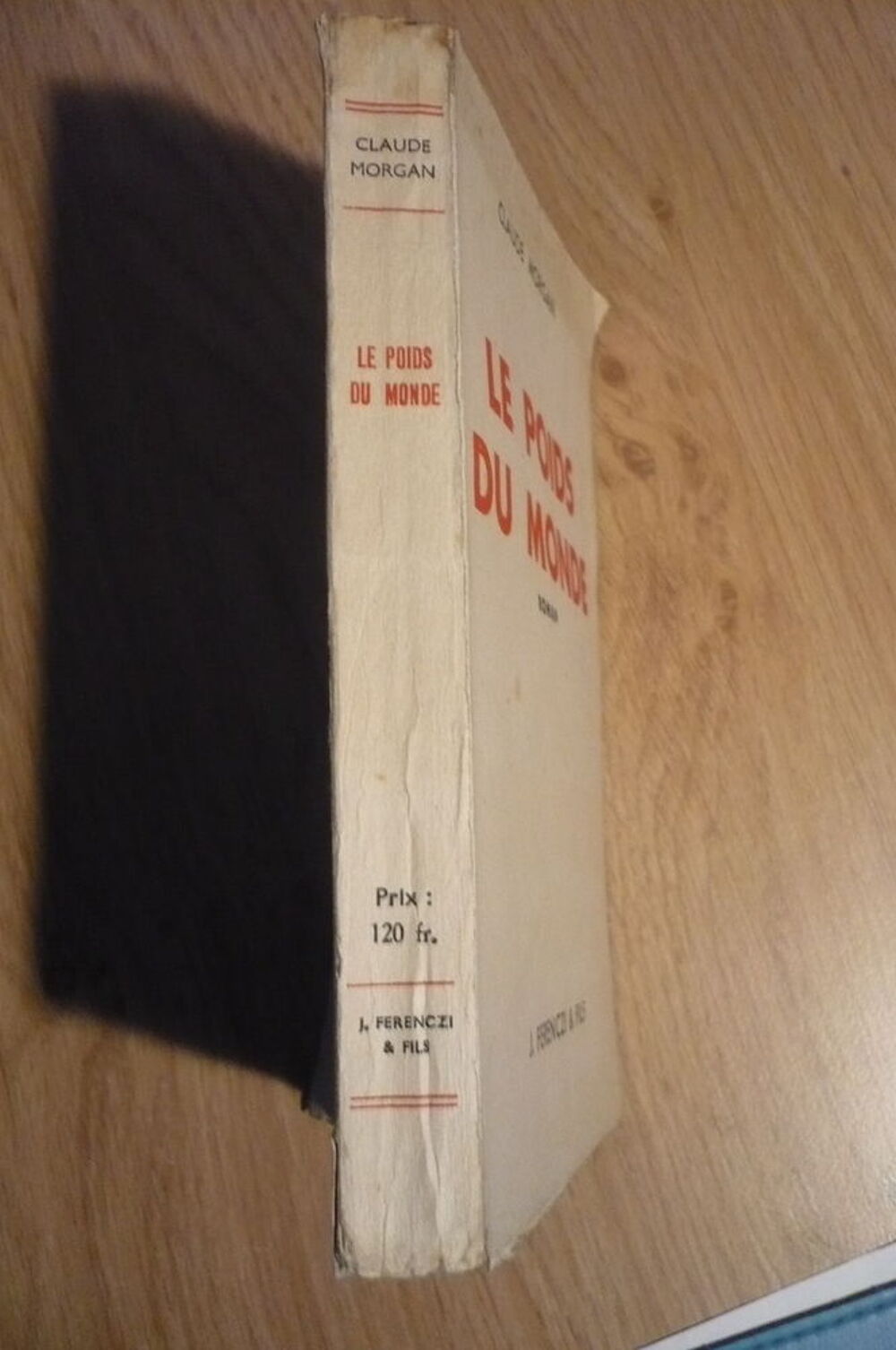 LE POIDS DU MONDE de Claude MORGAN (1946) Livres et BD