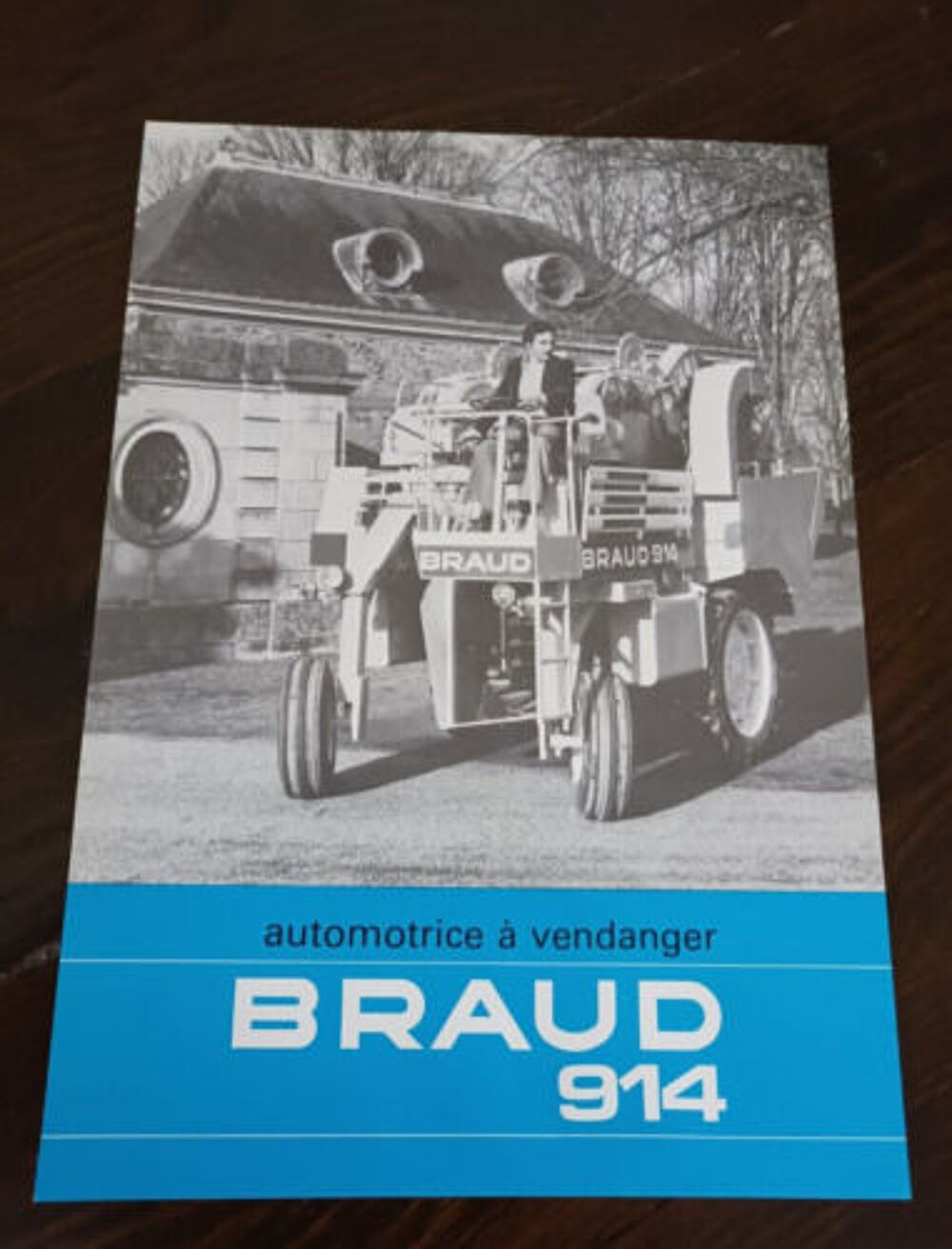 Prospectus machine &agrave; vendanger BRAUD et tous prospectus trac 