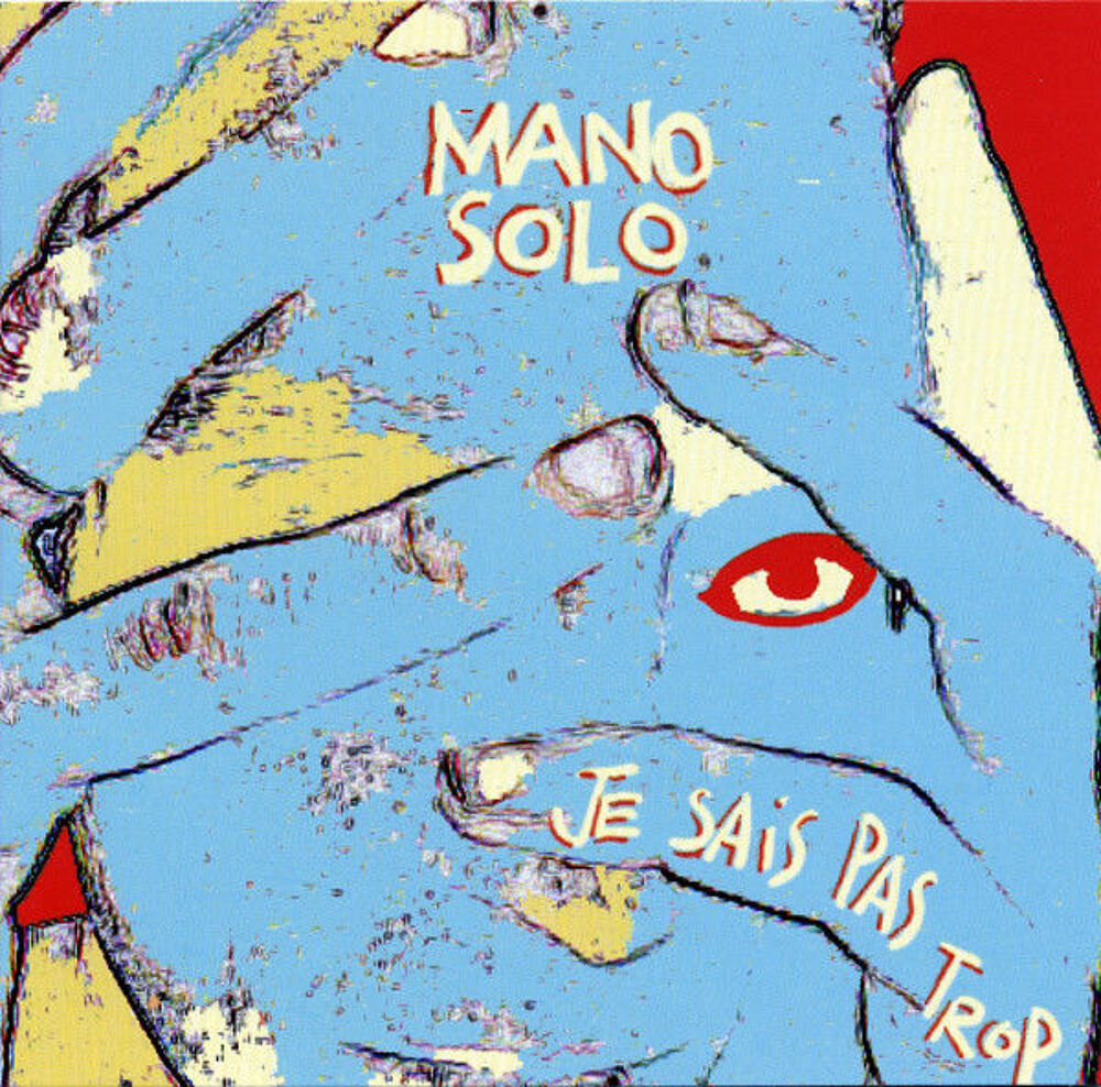 Cd Mano Solo ?? Je Sais Pas Trop (etat neuf) CD et vinyles