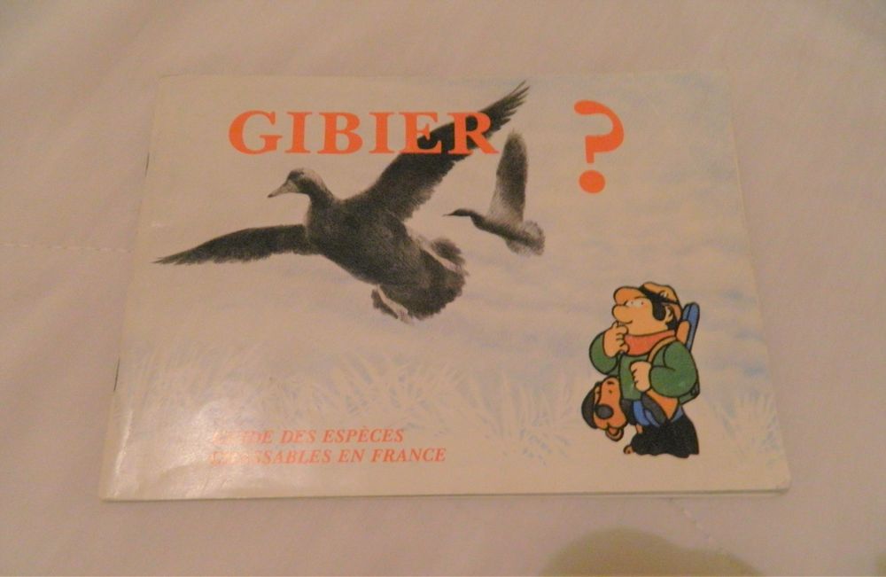 Gibier? - Guide Des Esp&egrave;ces Chassables En France. Livres et BD
