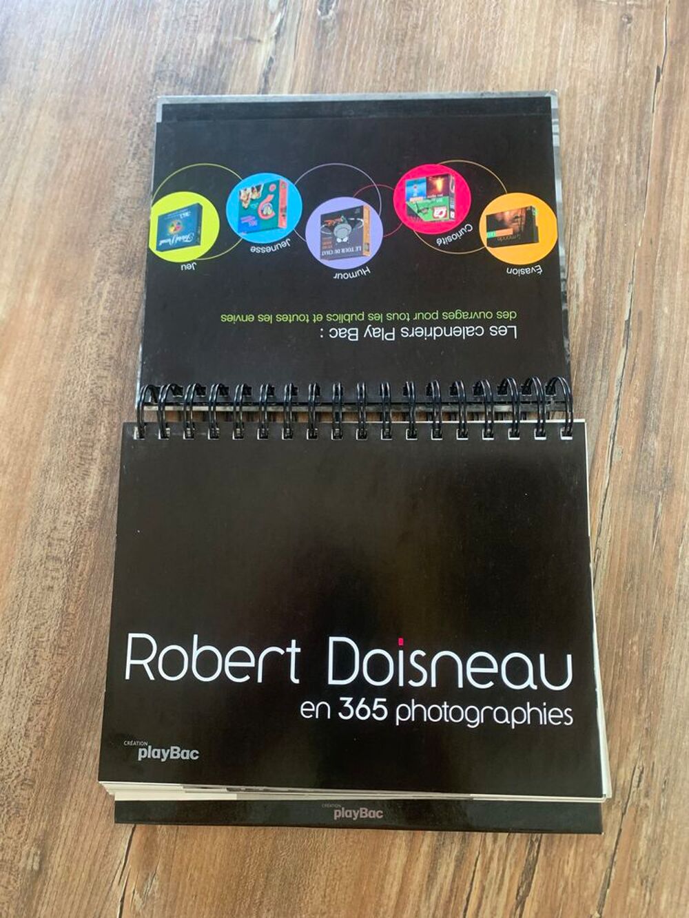 Calendrier perp&eacute;tuel Robert Doisneau en 365 phot 