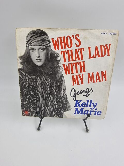 Vinyle 45 tours Kelly Marie : Who's that Lady with my Man  1 Vulbens (74)