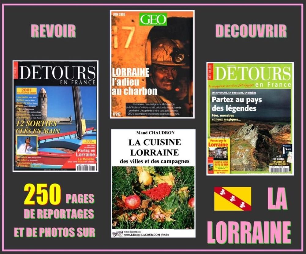 LA LORRAINE - d&eacute;tours en France - BALADES / prixportcompris Livres et BD