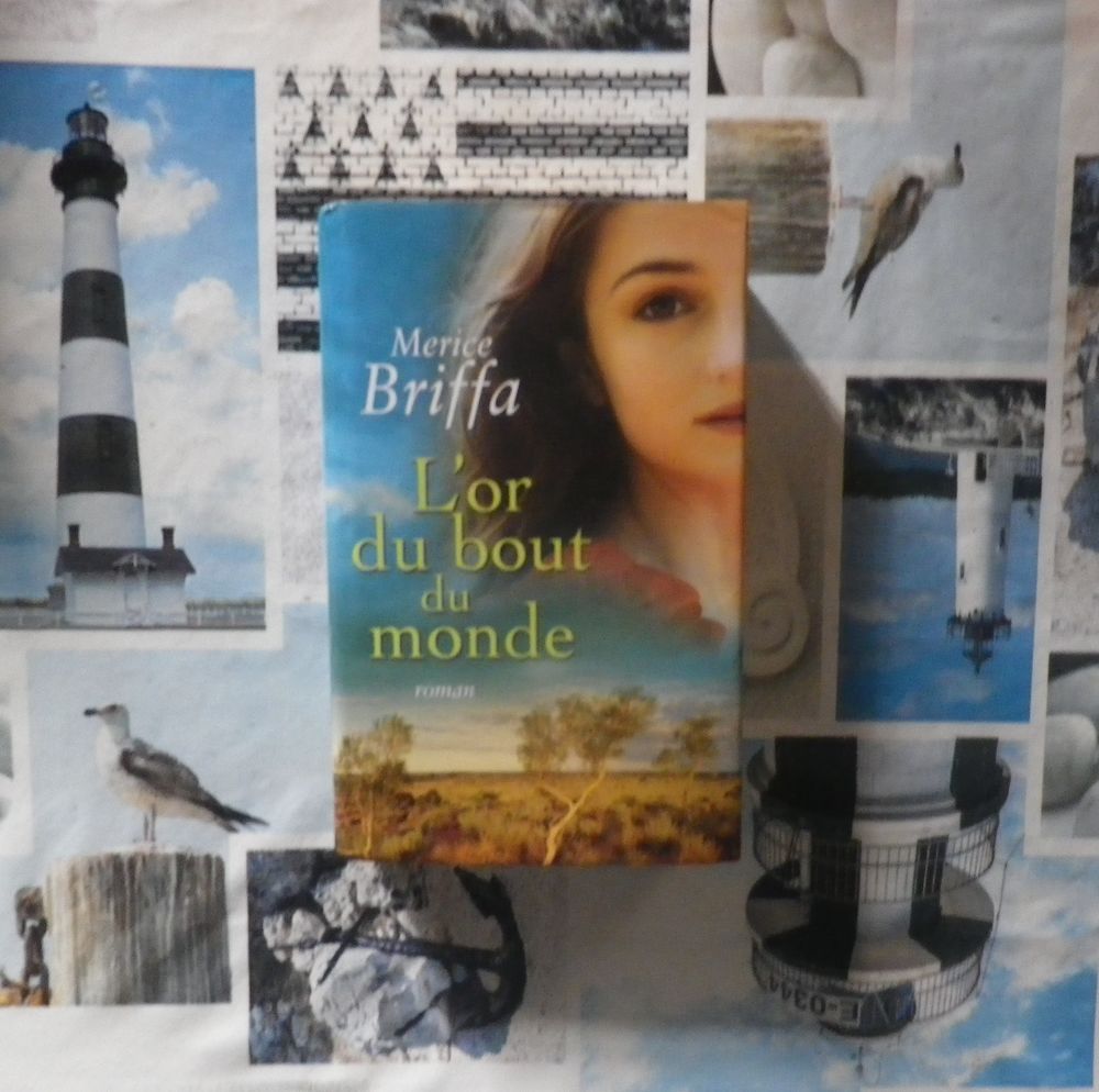L'OR DU BOUT DU MONDE de Merice BRIFFA Ed. France Loisirs Livres et BD