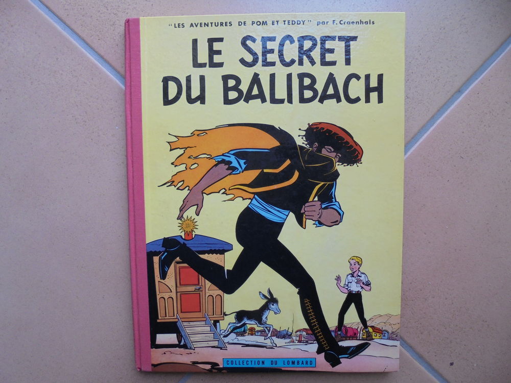 Bd Pom et Teddy le secret du balibach EO fran&ccedil;aise de 1960 Livres et BD
