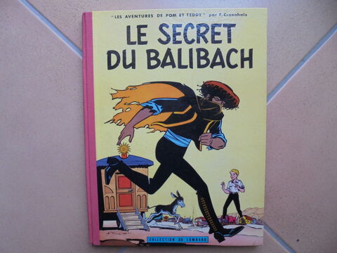 Bd Pom et Teddy le secret du balibach EO française de 1960 120 Chaspinhac (43)