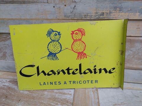 Plaque Tôle Publicitaire Chantelaine Laine Mercerie Vintage 80 Loches (37)