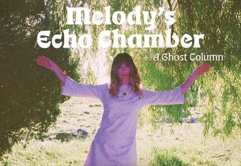 2 places   Melody's Echo Chamber + A Ghost Column   22 avril 9 Euralille (59)
