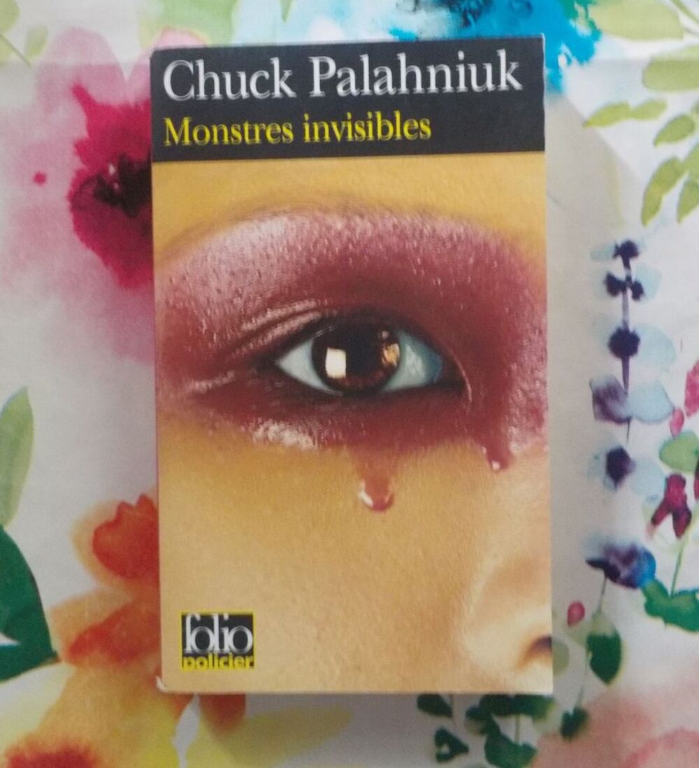 MONSTRES INVISIBLES de Chuck PALAHNIUK Ed. Folio Policier Livres et BD