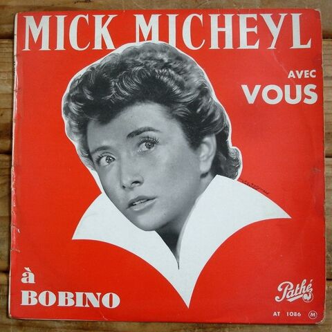 MICK MICHEYL A BOBINO AVEC VOUS -33t  25cm- PATH� AT 1086 M 7 Tourcoing (59)