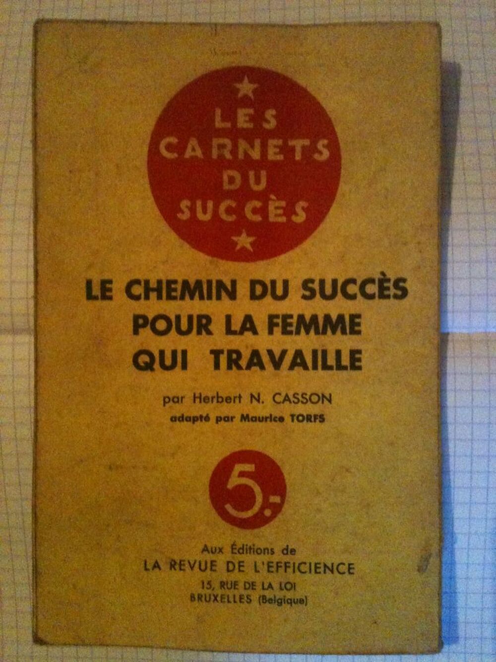 CASSON HERBERT N., Le chemin succ&egrave;s la femme qui travaille. Livres et BD