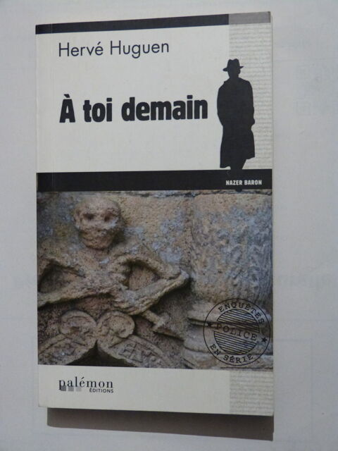 A TOI DEMAIN  policier  BRETON PALEMON 3 Brest (29)