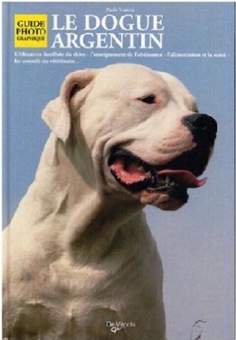 livre sur Le dogue argentin 8 Les �glisottes-et-Chalaures (33)