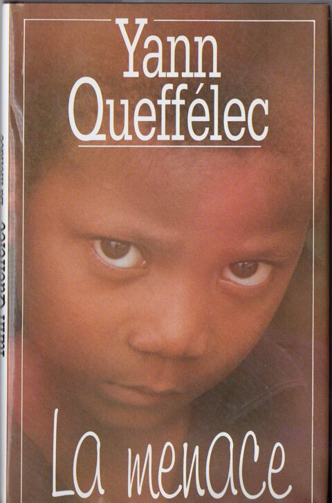 La menace - Yann Queffélec 2 Cabestany (66)