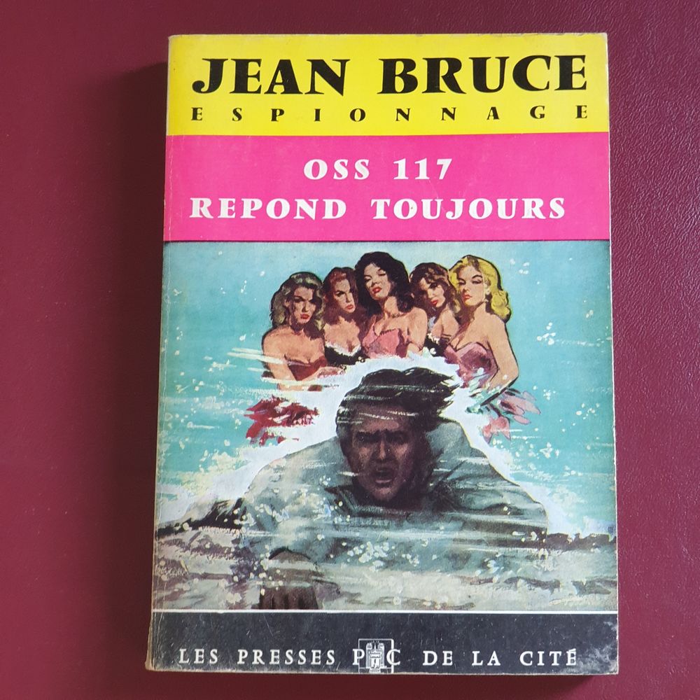 OSS 117 r&eacute;pond toujours Jean Bruce Espionnage Ed PC 1953 Livres et BD