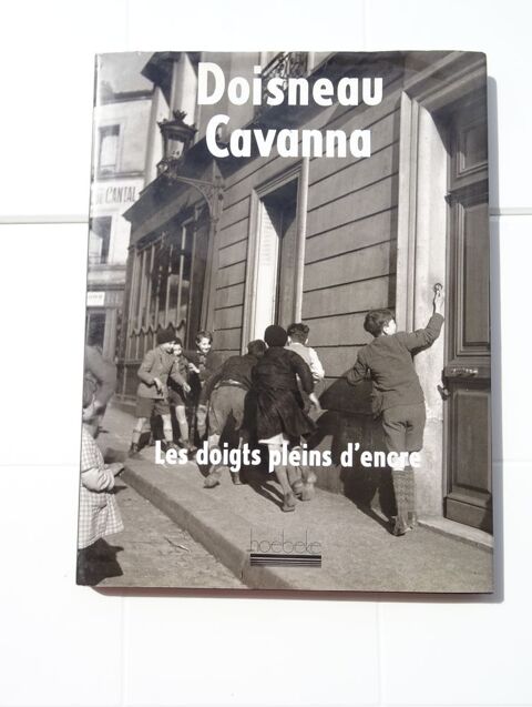 DOISNEAU et CAVANNA - LES DOIGTS PLEINS D'ENCRE RELI� 1996 15 Cachan (94)