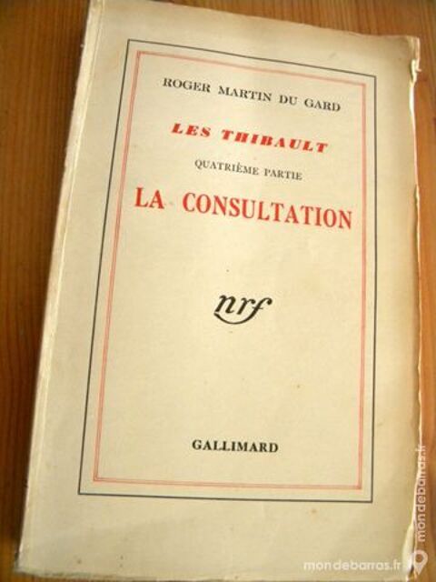 Les Thibault La Consultation R. M. du Gard - 1928 8 Villeurbanne (69)