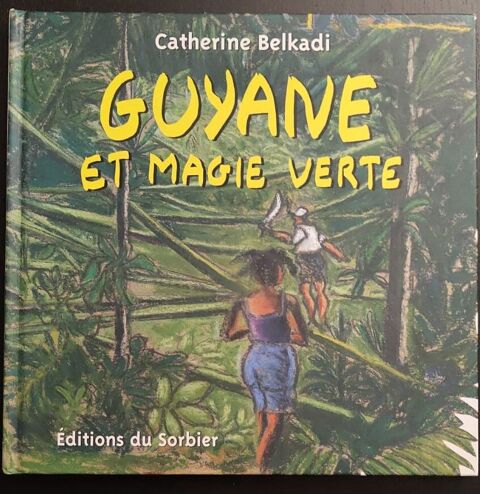 Guyane et magie verte 3 Bondy (93)