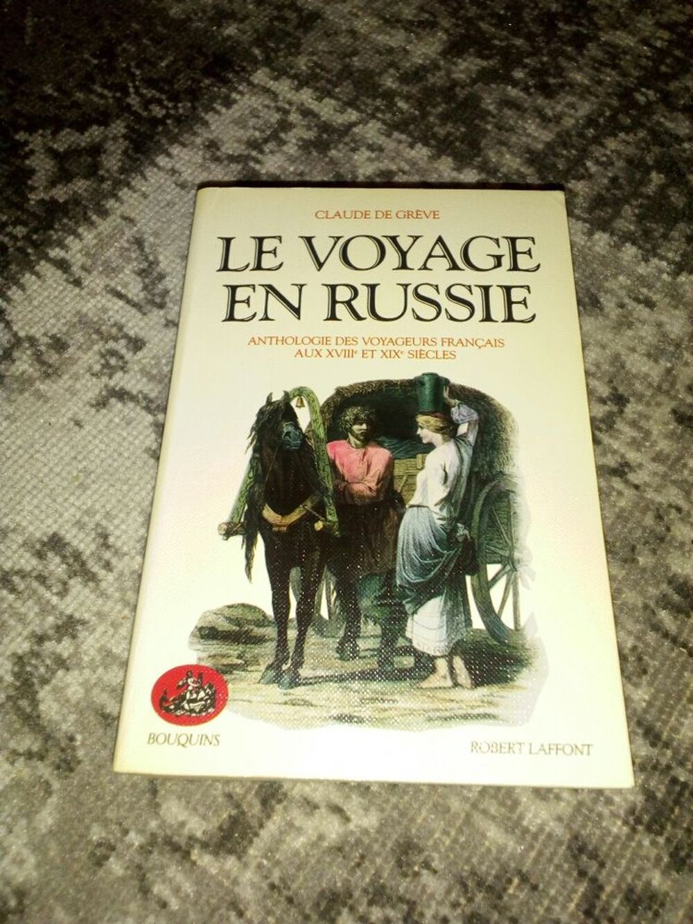 Claude de gr&egrave;ve le voyage en Russie Livres et BD