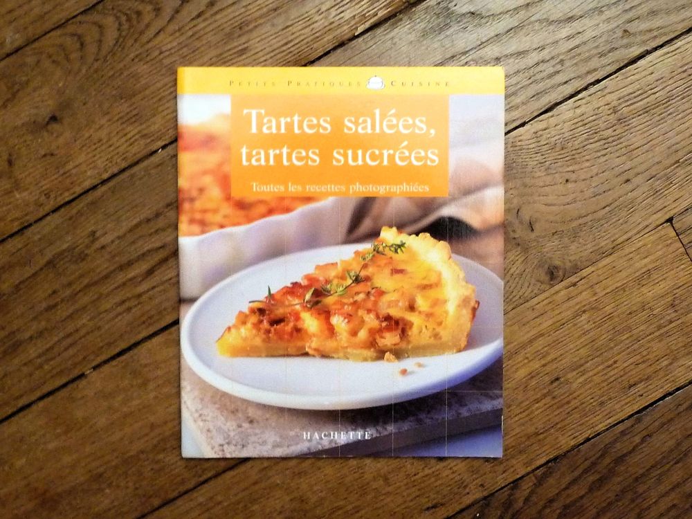 Tartes Sal&eacute;es, Tartes Sucr&eacute;es- Maya Barakat Nuq- Hachette Livres et BD