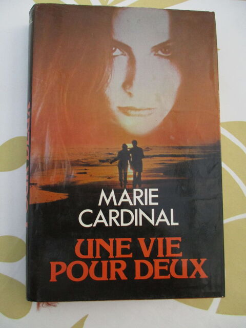 Marie CARDINAL : une vie pour deux 1 Sathonay-Village (69)
