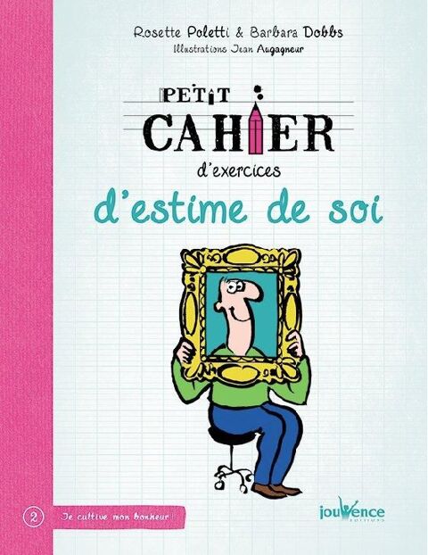 Petit cahier d'exercices ; d'estime de soi 5 Houdemont (54)