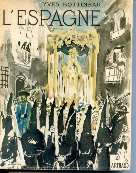 L'ESPAGNE - Yves Bottineau 13 Rennes (35)