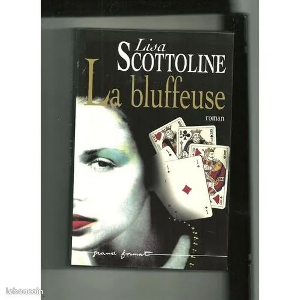La bluffeuse - roman - Eric Wessberge Livres et BD