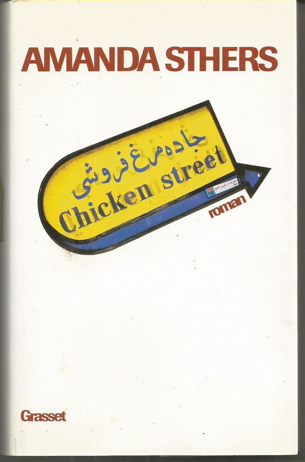 Amanda STHERS Chicken street Livres et BD