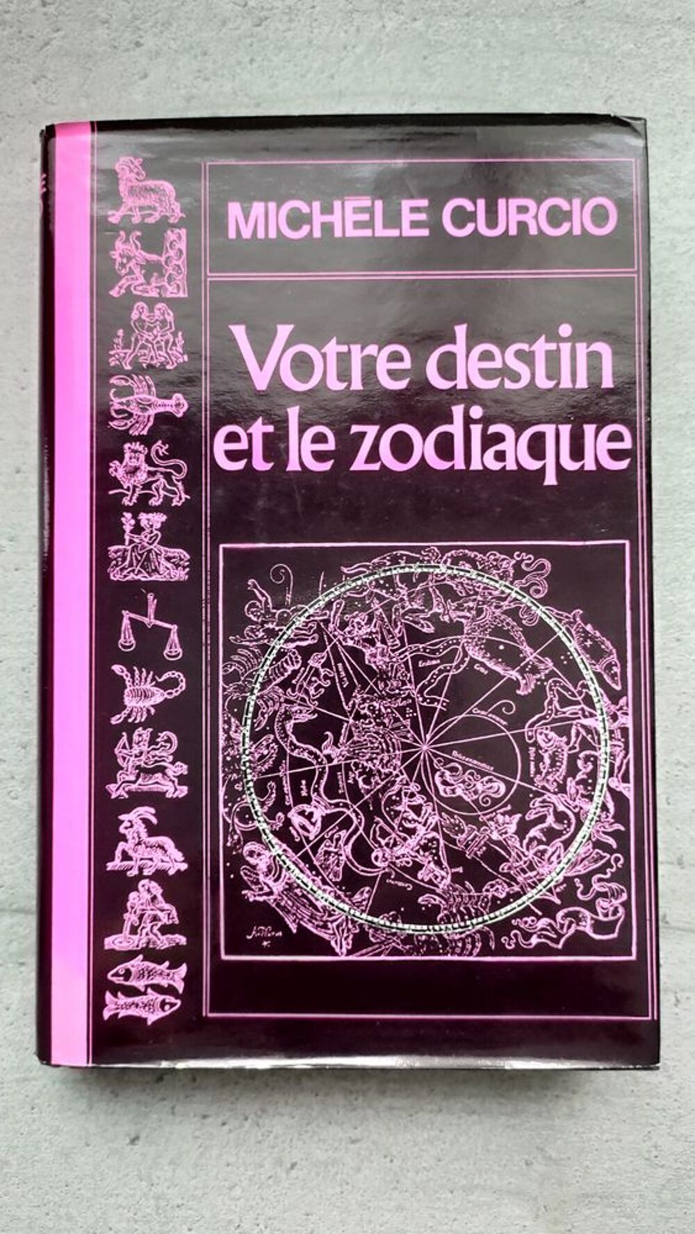 Votre Destin et le Zodiac de Mich&egrave;le Curcio - 301 Pages Livres et BD