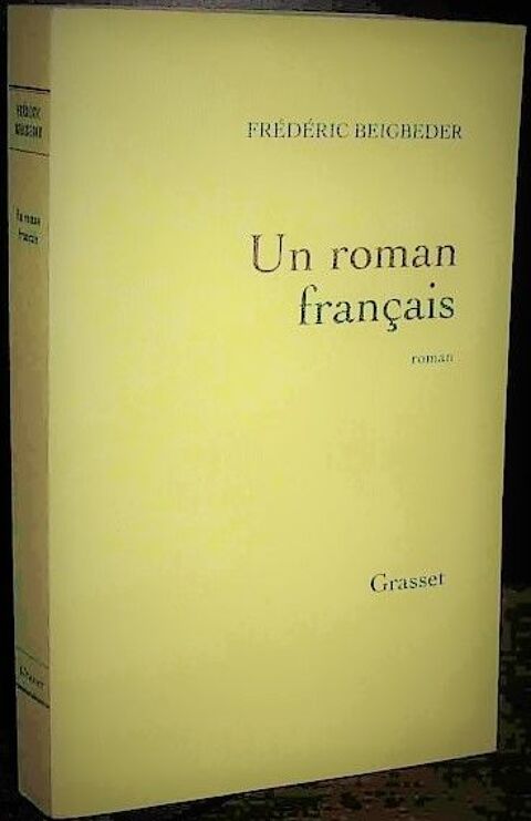  Un roman français  de Frédéric BEIGBEDER chez GRASSET 5 Nice (06)