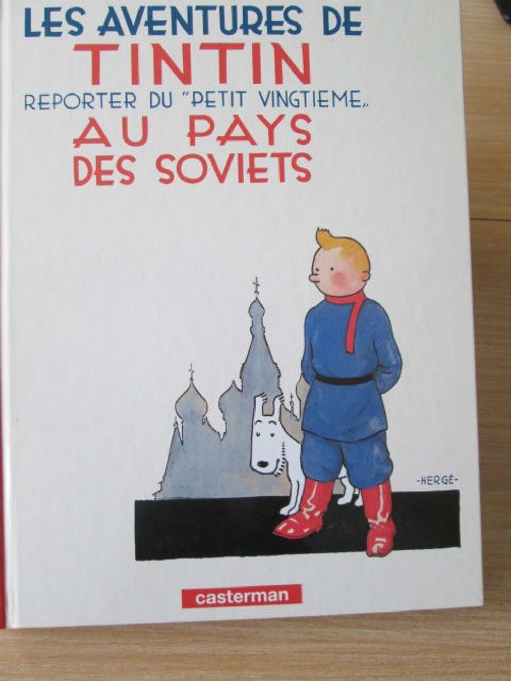TINTIN au Pays de Soviets 1999 couverture blanche et rouge Livres et BD