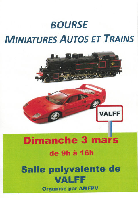 BOURSE AUX MINIATURES AUTOS ET TRAINS 3 mars 2024 de 9H � 16 3 Valff (67)