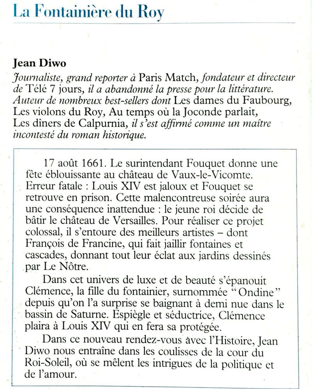 La Fontaini&egrave;re du Roy de Jean Diwo ; Livre de 410 pages Livres et BD