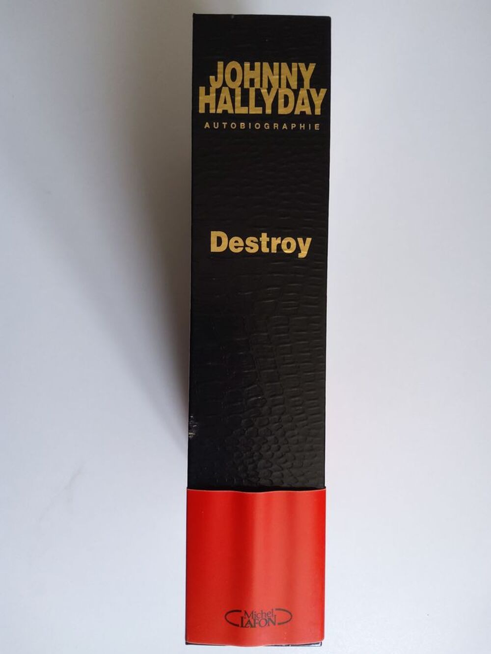 JOHNNY HALLYDAY - DESTROY - Autobiographie Collector Livres et BD
