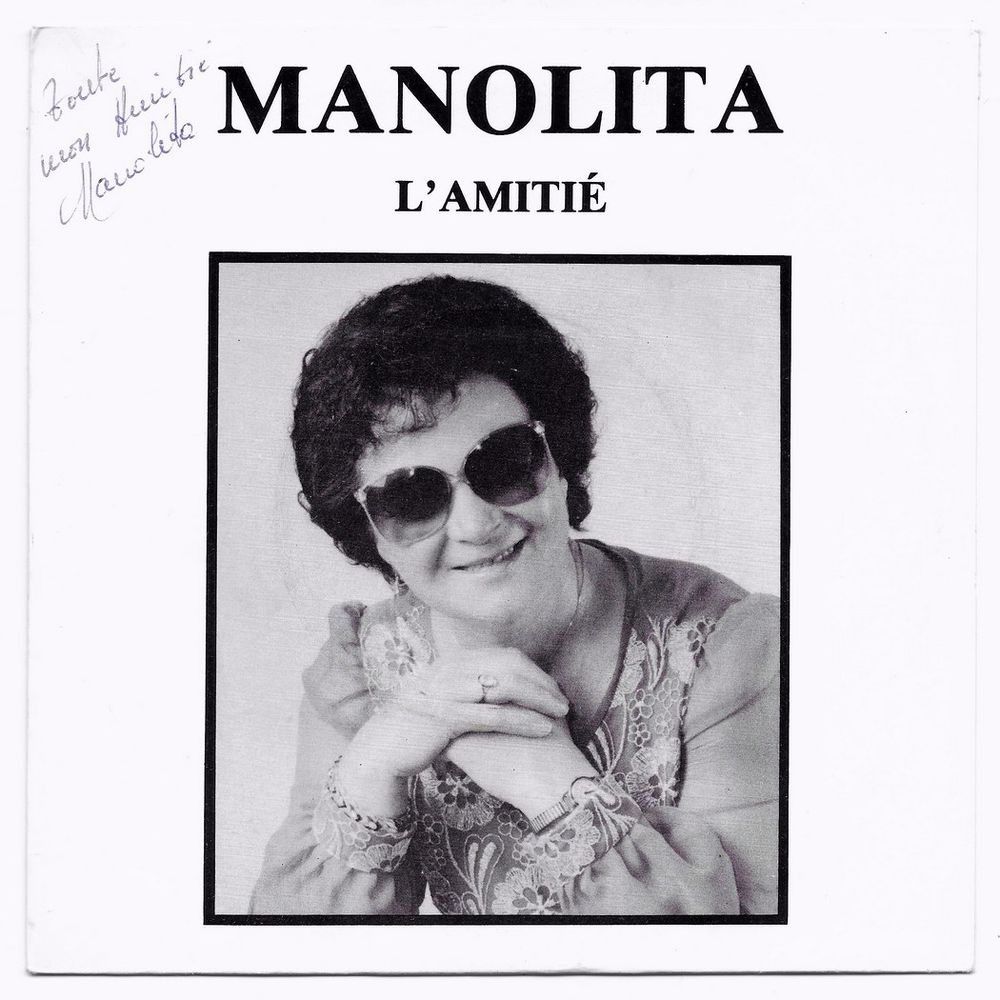 MANOLITA -45t- L'AMITI&Eacute; / SES YEUX PERDUS -Marcel DEFIVES-85 CD et vinyles