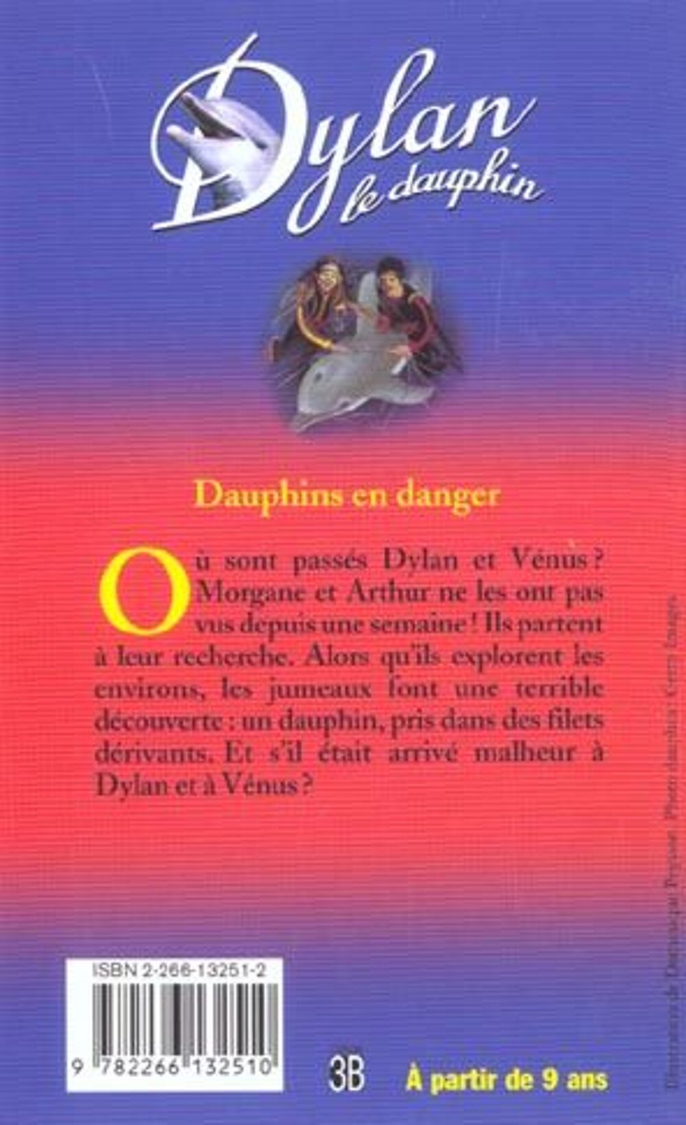 Dylan le dauphin t.9 ; dauphins en danger Livres et BD