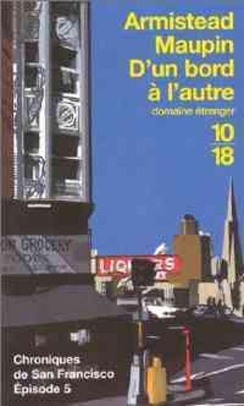 Livre  D'un bord à l'autre  - Armistead Maupin 3 Battrans (70)