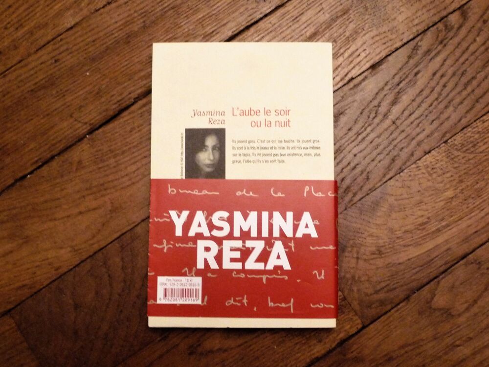 L'aube Le Soir ou La Nuit- Yasmina Reza- Flammarion Livres et BD