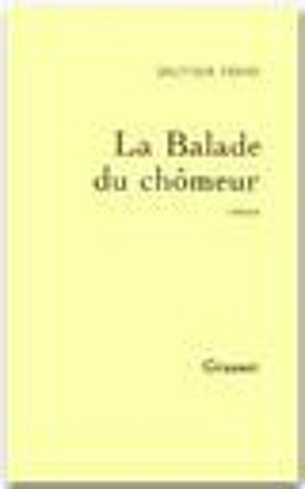 La ballade du ch&ocirc;meur Livres et BD