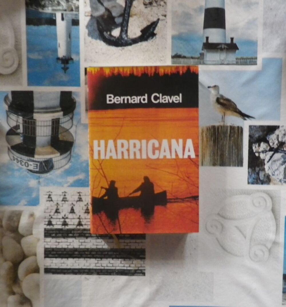 HARRICANA de Bernard CLAVEL Ed. France Loisirs Livres et BD