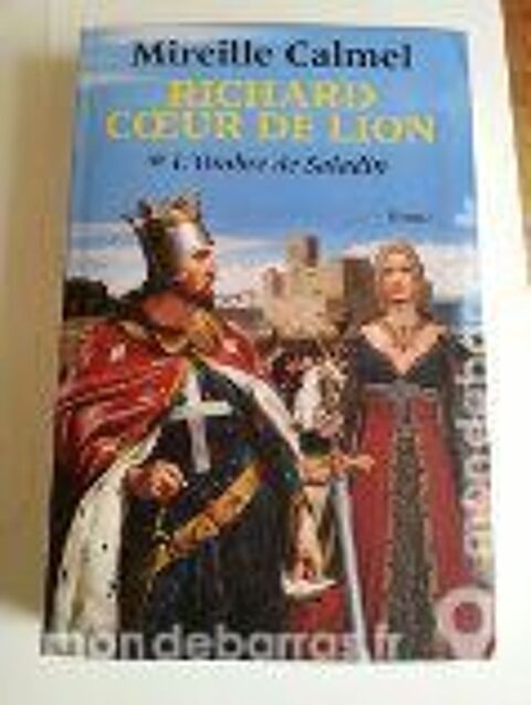 livre Richard Coeur de Lion  L'ombre de Saladin  7 Villeurbanne (69)
